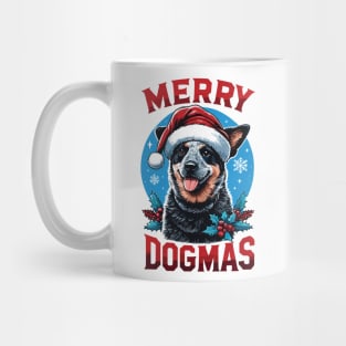 Dog Christmas with My Blue Heeler - Merry Dogmas Mug